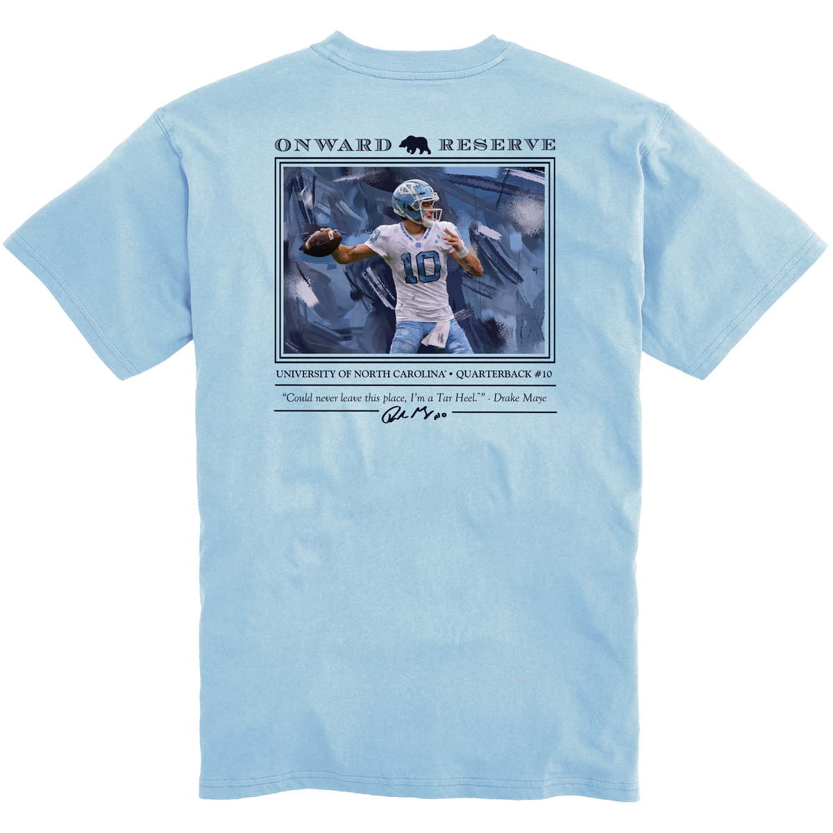 Onward Reserve UNC Drake Maye Tee