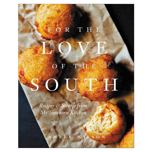 Onward Reserve For the Love of the South: Amber Wilson